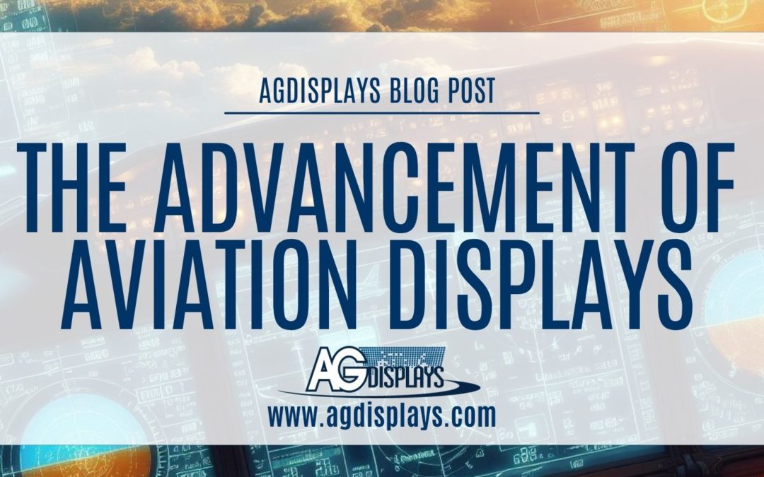 The Advancement of Aviation Displays