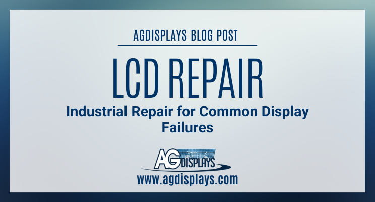 Industrial Repair for Common Display Failures