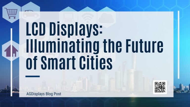 LCD Displays: Illuminating the Future of Smart Cities