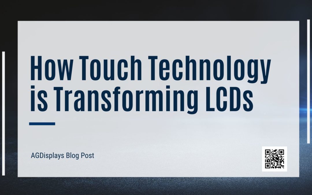 How Touch Technology is Transforming LCDs: Haptics, Gestures & More