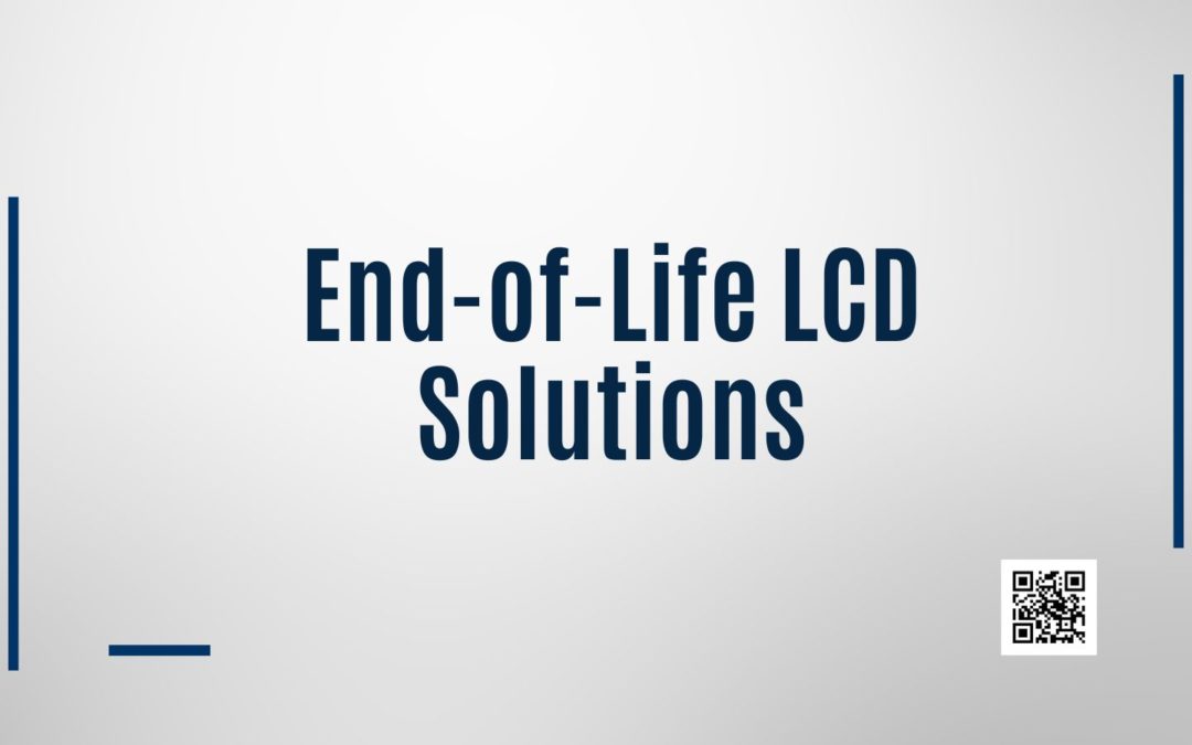 End-of-Life LCD Solutions: Strategies for Extending Display Longevity in Industrial Applications