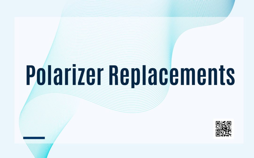 Polarizer Replacements: Reviving Clarity and Performance in Industrial Displays